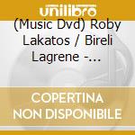 (Music Dvd) Roby Lakatos / Bireli Lagrene - Tribute To Stephane & Django cd