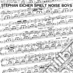 (LP Vinile) Stefan Eicher - Spielt Noise Boys