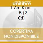 I Am Kloot - B (2 Cd)