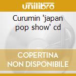 Curumin 'japan pop show' cd