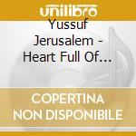 Yussuf Jerusalem - Heart Full Of Sorrow cd