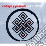 Rodrigo Y Gabriela - Live In France