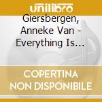 Giersbergen, Anneke Van - Everything Is Changing cd