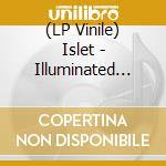 (LP Vinile) Islet - Illuminated People lp vinile di Islet