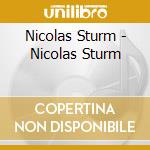 Nicolas Sturm - Nicolas Sturm cd