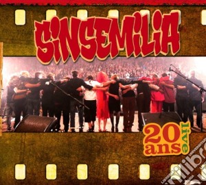 Sinsemilia - 20 Ans Live (2 Cd) cd musicale di Sinsemilia