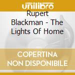 Rupert Blackman - The Lights Of Home cd