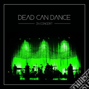 Dead Can Dance - In Concert (3 Lp) cd musicale di Dead Can Dance