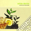 White Denim - Corsicana Lemonade cd