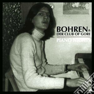 Bohren & Der Club Of Gore - Piano Nights cd musicale di Bohren & der club of