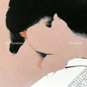 (LP Vinile) Jezabels (The) - The Brink lp vinile di Jezabels The