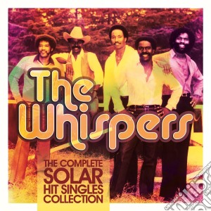 Whispers (The) - Complete Solar Hits Singles cd musicale di The Whispers