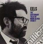 (LP Vinile) Eels - The Cautionary Tales Of Mark Oliver Everett (2 Lp)