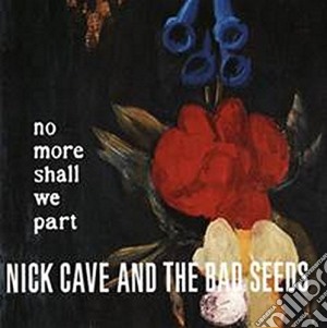 (LP Vinile) Nick Cave & The Bad Seeds - No More Shall We Part (2 Lp) lp vinile di Nick Cave & The Bad Seeds