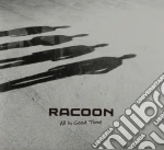 Racoon - All In Good Time cd