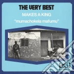 (LP Vinile) Very Best (The) - Makes A King vinile