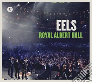 Eels - Royal Albert Hall (2 Cd+Dvd) cd musicale di Eels The
