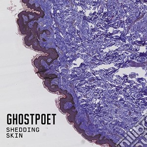 Ghostpoet - Shedding Skin cd musicale di Ghostpoet