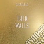 Balthazar - Thin Walls cd