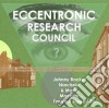 (LP Vinile) Eccentronic Research Council (The) - The Eccentronic Research Council-Johnny Rocket, Narcissist & Music Machine I M cd