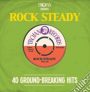 Trojan Presents Rock Steady (2 Cd) cd musicale di Artisti Vari