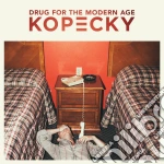 Kopecky - Drug For The Modern Age cd