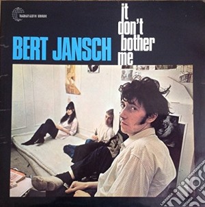 Bert Jansch - It Don't Bother Me cd musicale di Bert Jansch