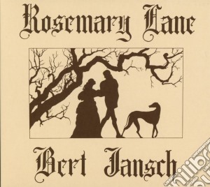 Bert Jansch - Rosemary Lane cd musicale di Jansch Bert
