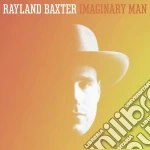 Rayland Baxter - Imaginary Men cd