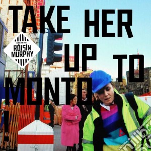(LP Vinile) Roisin Murphy - Take Her Up To Monto lp vinile di Roisin Murphy