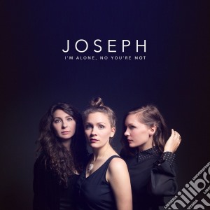 (LP Vinile) Joseph - I'm Alone No You're Not lp vinile di Joseph