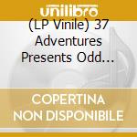 (LP Vinile) 37 Adventures Presents Odd Numbers Volume 1 / Various lp vinile