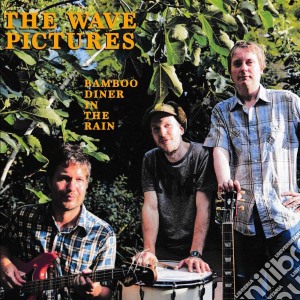 Wave Pictures (The) - Bamboo Diner In The Rain cd musicale di The Wave pictures