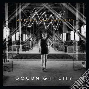 (LP Vinile) Martha Wainwright - Goodnight City lp vinile di Martha Wainwright