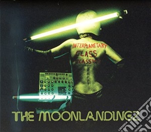 (LP Vinile) Moonlandingz (The) - Interplanetary Class Classics lp vinile di Moonlandingz (The)