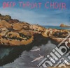(LP Vinile) Deep Throat Choir - Be Ok (12') cd