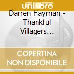 Darren Hayman - Thankful Villagers Volume 2 cd musicale di Darren Hayman