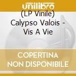 (LP Vinile) Calypso Valois - Vis A Vie vinile