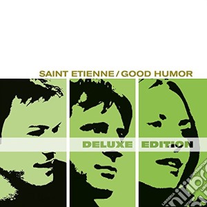 Saint Etienne - Good Humor (Deluxe Edition) (2 Cd) cd musicale di Saint Etienne