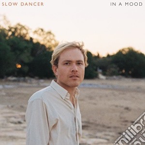 Slow Dancer - In A Mood cd musicale di Dancer Slow