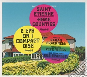 Saint Etienne - Home Counties cd musicale di Saint Etienne