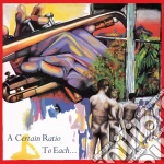 A Certain Ratio - To Each cd