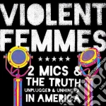 Violent Femmes - Two Mics cd
