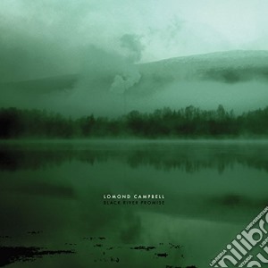 (LP Vinile) Lomond Campbell - Black River Promise lp vinile di Campbell Lomond