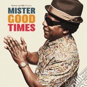 Norman Jay Mbe - Mister Good Times cd musicale di Jay mbe Norman