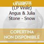 (LP Vinile) Angus & Julia Stone - Snow vinile