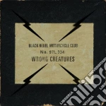 (LP Vinile) Black Rebel Motorcycle Club - Wrong Creatures (2 Lp) vinile