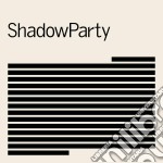 (LP Vinile) Shadowparty - Shadowparty