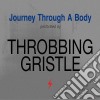 Throbbing Gristle - Journey Through A Body cd