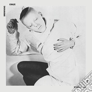 (LP Vinile) Drowning Craze - Singles 81-82 (2 Lp) lp vinile di Drowning Craze